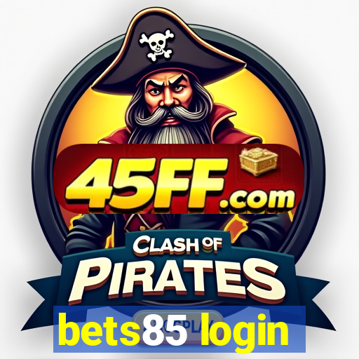 bets85 login